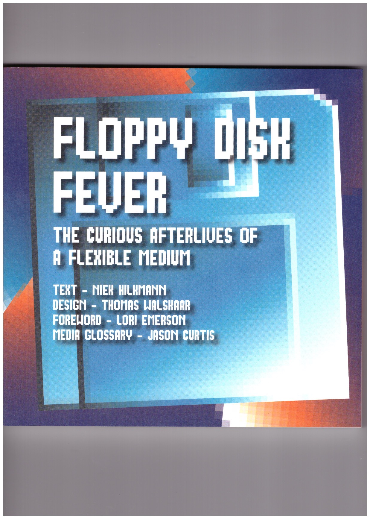 HILKMANN, Niek - Floppy Disk Fever